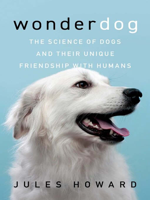 Title details for Wonderdog by Jules Howard - Available